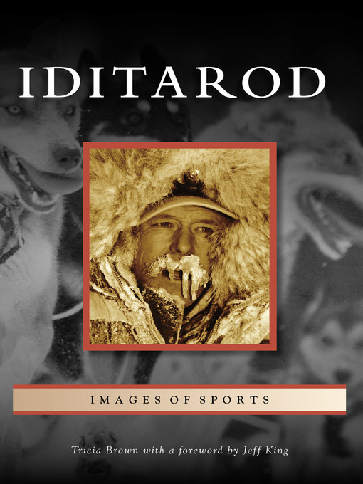 Title details for Iditarod by Tricia Brown - Available